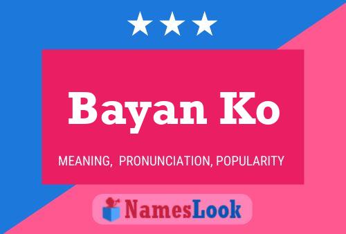 Poster del nome Bayan Ko