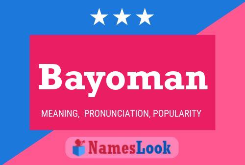 Poster del nome Bayoman