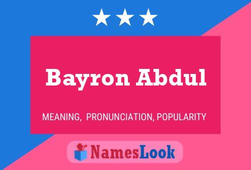 Poster del nome Bayron Abdul