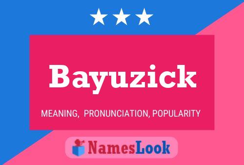 Poster del nome Bayuzick