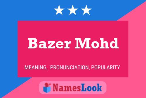 Poster del nome Bazer Mohd