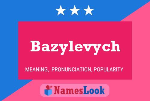 Poster del nome Bazylevych