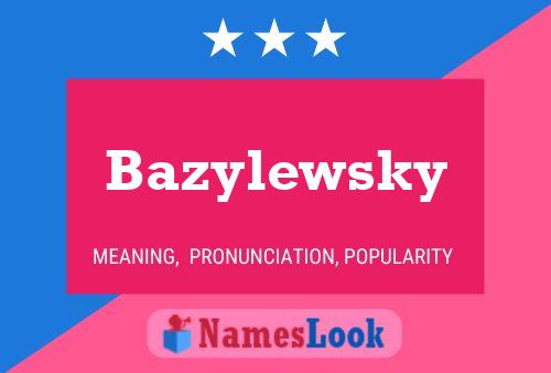 Poster del nome Bazylewsky