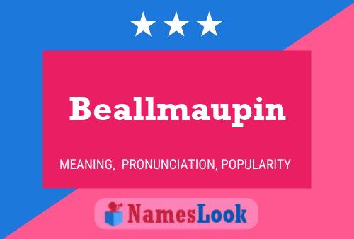 Poster del nome Beallmaupin