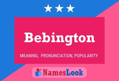 Poster del nome Bebington