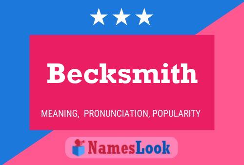 Poster del nome Becksmith