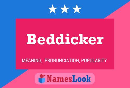 Poster del nome Beddicker