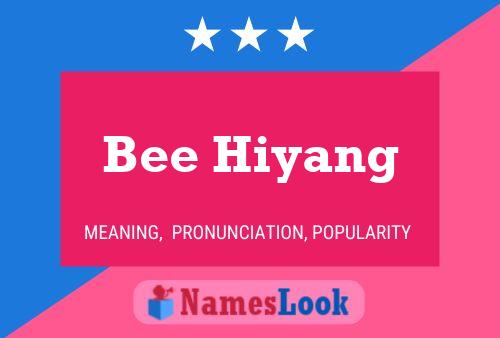 Poster del nome Bee Hiyang