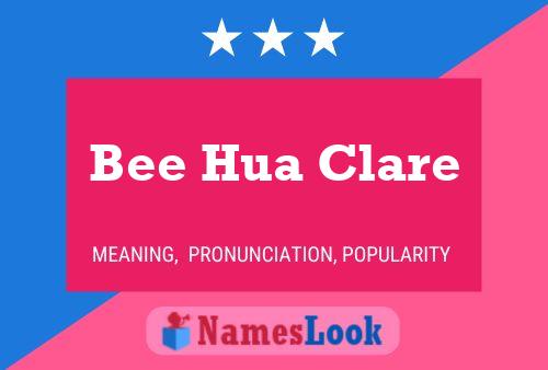 Poster del nome Bee Hua Clare