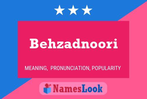 Poster del nome Behzadnoori