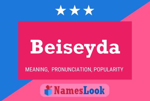 Poster del nome Beiseyda