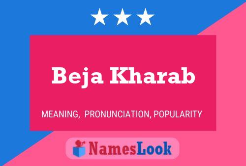 Poster del nome Beja Kharab