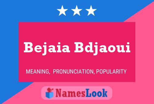 Poster del nome Bejaia Bdjaoui