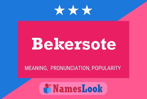 Poster del nome Bekersote