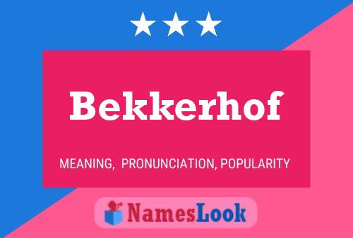 Poster del nome Bekkerhof