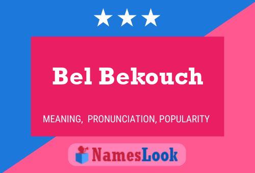 Poster del nome Bel Bekouch