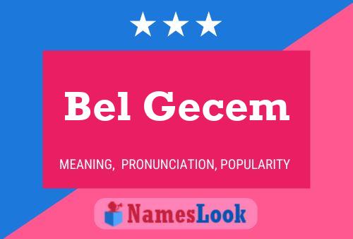 Poster del nome Bel Gecem