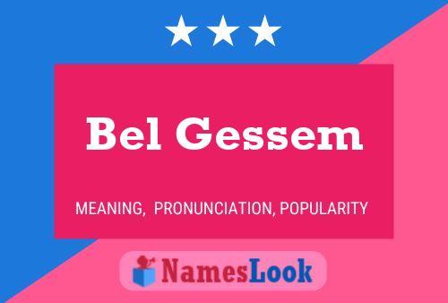 Poster del nome Bel Gessem