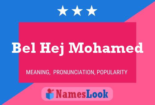 Poster del nome Bel Hej Mohamed