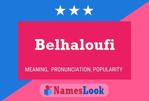 Poster del nome Belhaloufi