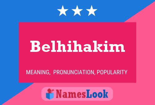 Poster del nome Belhihakim