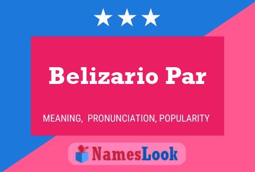 Poster del nome Belizario Par