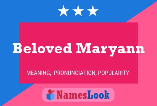 Poster del nome Beloved Maryann