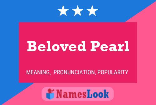 Poster del nome Beloved Pearl