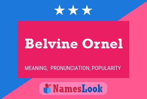 Poster del nome Belvine Ornel