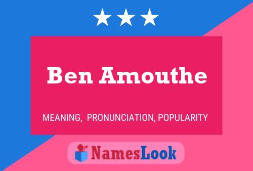 Poster del nome Ben Amouthe