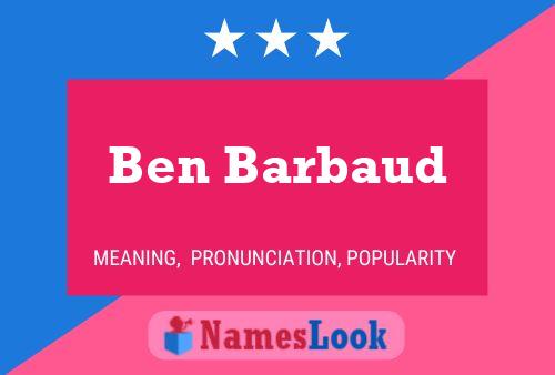 Poster del nome Ben Barbaud