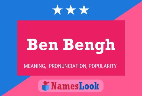 Poster del nome Ben Bengh