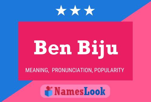 Poster del nome Ben Biju