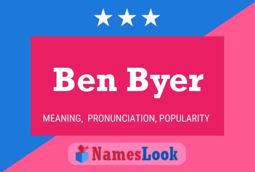 Poster del nome Ben Byer