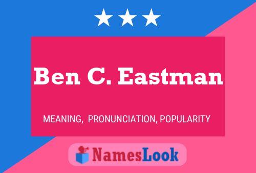 Poster del nome Ben C. Eastman