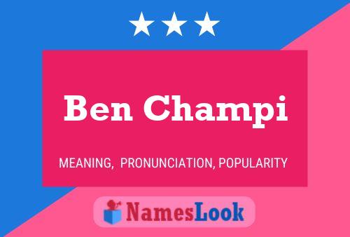 Poster del nome Ben Champi