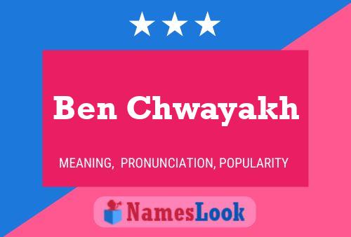 Poster del nome Ben Chwayakh