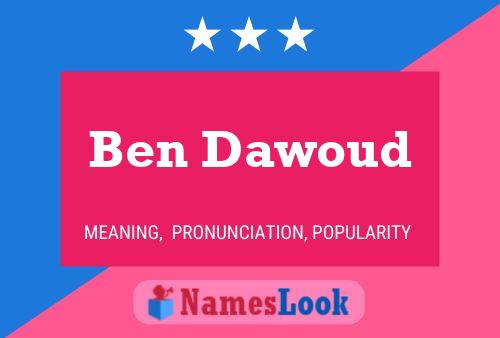 Poster del nome Ben Dawoud