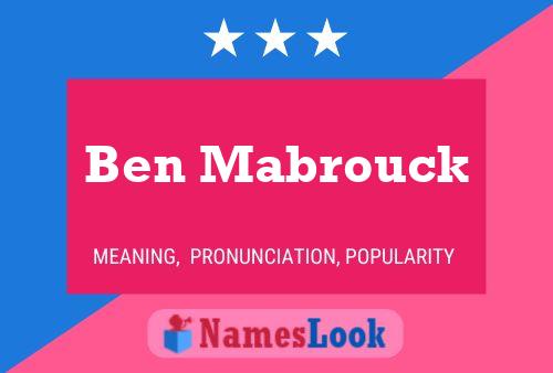 Poster del nome Ben Mabrouck