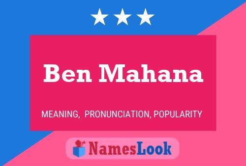 Poster del nome Ben Mahana