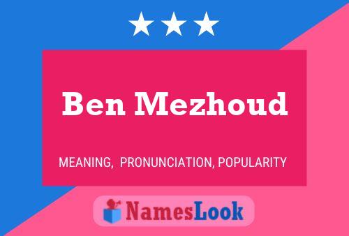 Poster del nome Ben Mezhoud