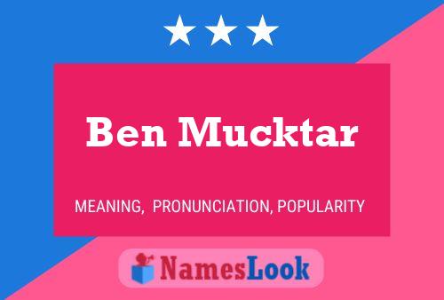 Poster del nome Ben Mucktar