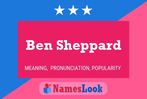 Poster del nome Ben Sheppard