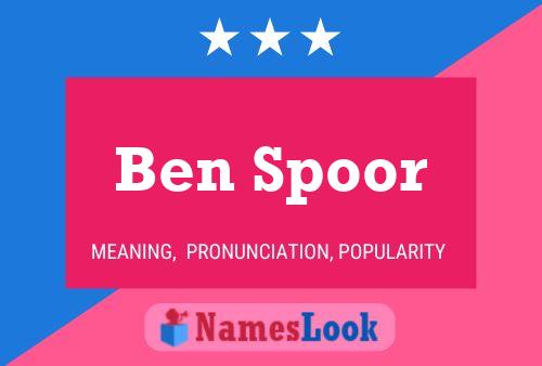 Poster del nome Ben Spoor