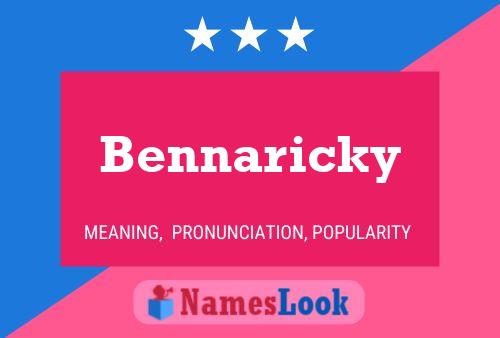 Poster del nome Bennaricky