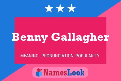 Poster del nome Benny Gallagher