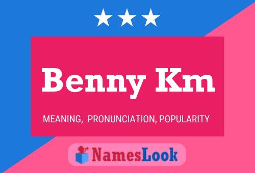 Poster del nome Benny Km