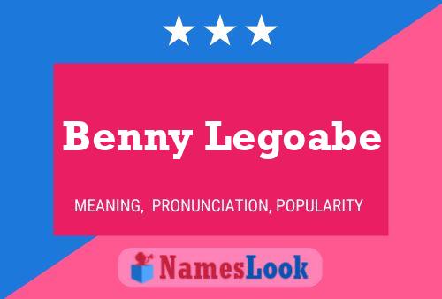 Poster del nome Benny Legoabe