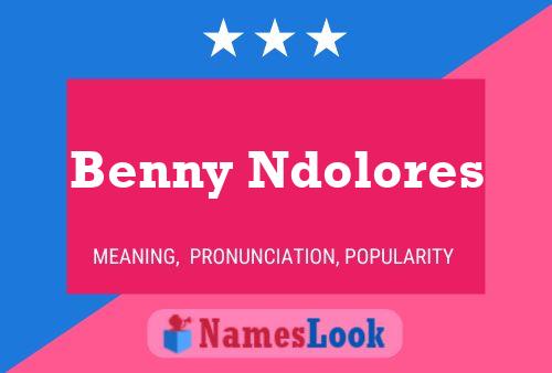 Poster del nome Benny Ndolores