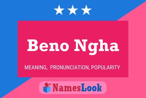 Poster del nome Beno Ngha